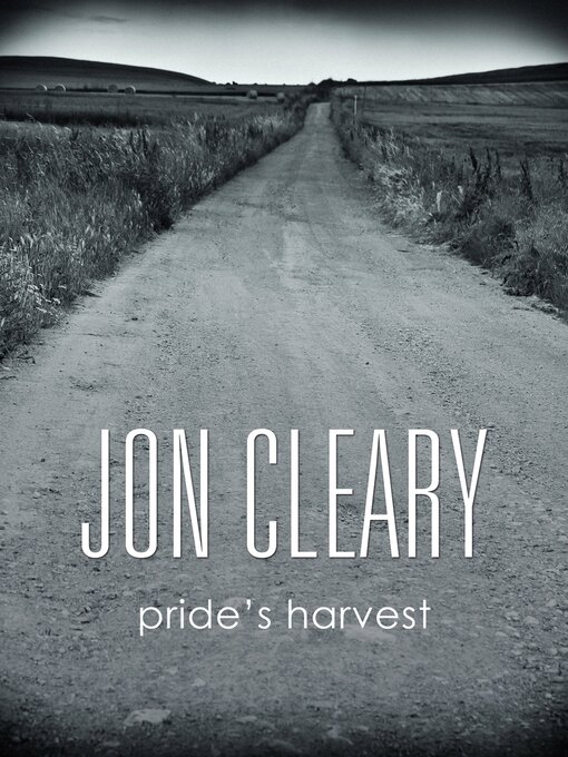 Title details for Pride's Harvest by Jon Cleary - Available
